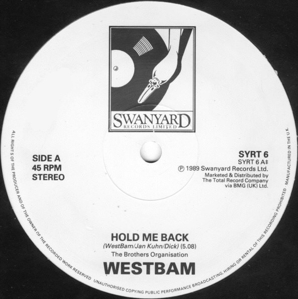 WestBam - Hold Me Back | Swanyard Records Ltd (SYRT 6) - 3