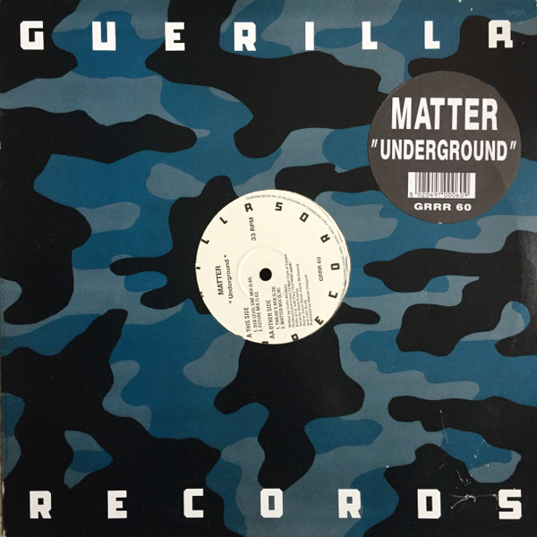 Matter - Underground | Guerilla (GRRR 60)