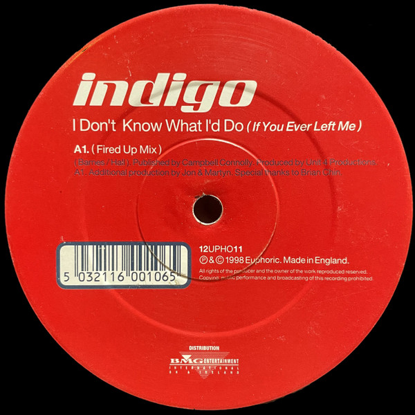 Indigo - I Don't Know What I'd Do (If You Ever Left Me) | Euphoric (12UPHO11)