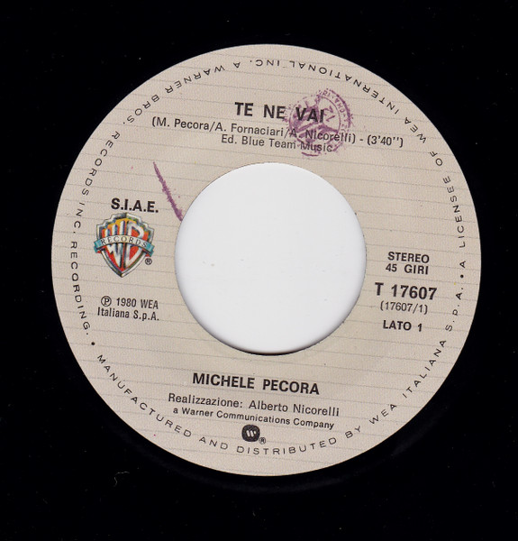 Michele Pecora - Te Ne Vai | Warner Bros. Records (T 17607) - 3