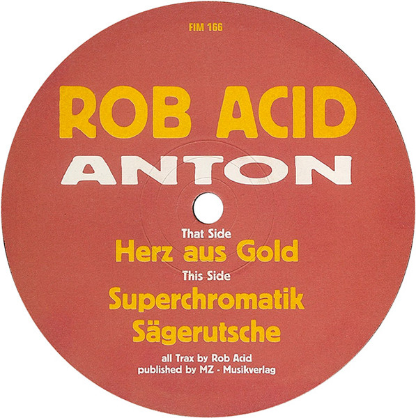 Rob Acid - Anton | Force Inc. Music Works (FIM 166) - main