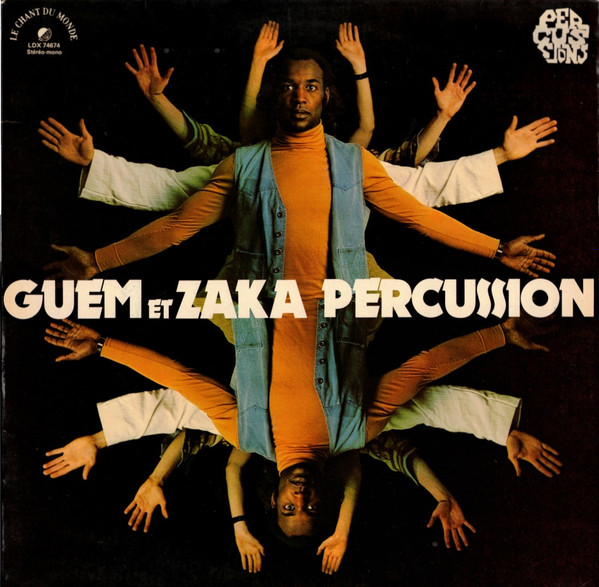 Guem Et Zaka Percussion - Guem Et Zaka Percussion | Le Chant Du Monde (LDX 74674) Guem Et Zaka Percussion - Guem Et Zaka Percussion | Le Chant Du Monde (LDX 74674)