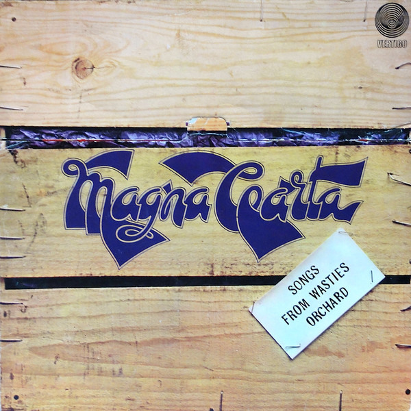 Magna Carta - Songs From Wasties Orchard | Vertigo (6360 040) Magna Carta - Songs From Wasties Orchard | Vertigo (6360 040)