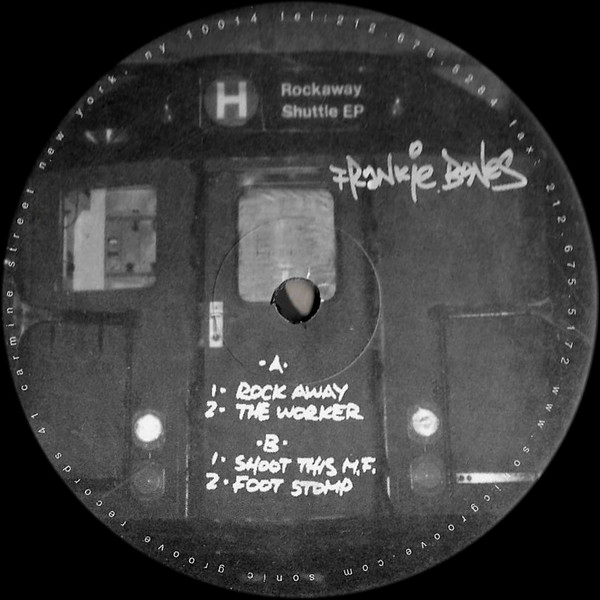Frankie Bones - Rockaway Shuttle EP | Sonic Groove (SG9710) - main