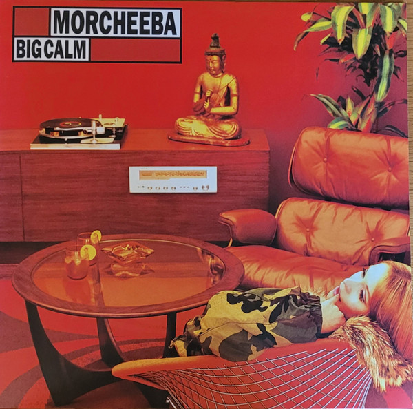 Morcheeba - Big Calm | Indochina (0825646134878) - main