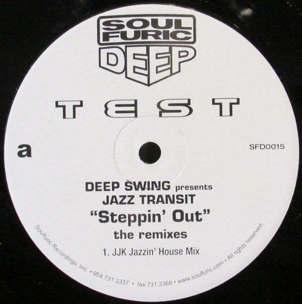 Deep Swing Presents Jazz Transit - Steppin' Out (The Remixes) | Soulfuric Deep (SFD-0015)