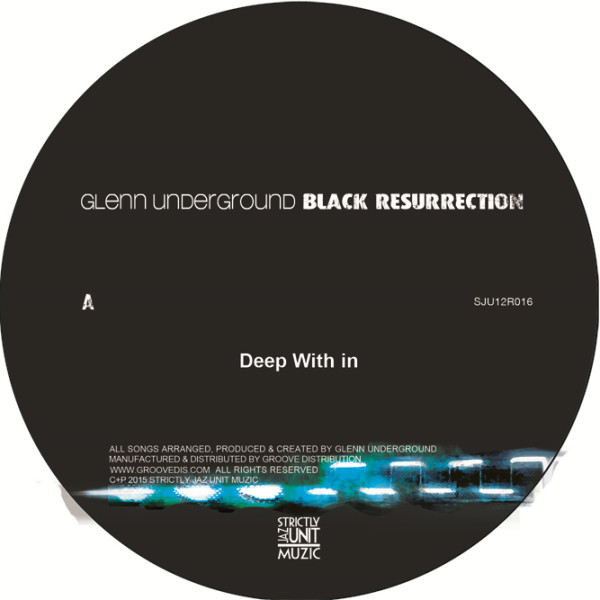 Glenn Underground - Black Resurrection | Strictly Jaz Unit Muzic (SJU12R016) - 3