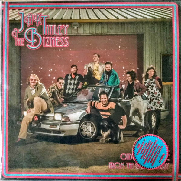 Jack Titley & The Bizness - Traditionnal Old Time Pop Music From The 20th Century | Cie Des Musiques Tetues (CMT V 140150) Jack Titley & The Bizness - Traditionnal Old Time Pop Music From The 20th Century | Cie Des Musiques Tetues (CMT V 140150)