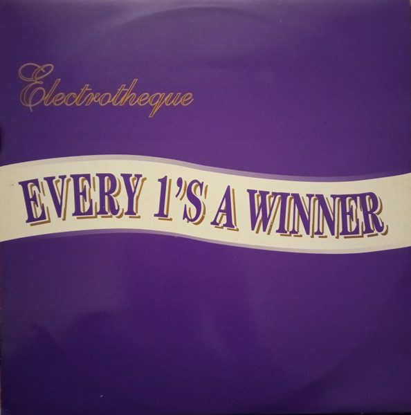 Electrotheque - Every 1's A Winner | Fresh (FRSHT74)