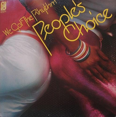 People's Choice - We Got The Rhythm | Philadelphia International Records (S PIR 81370)