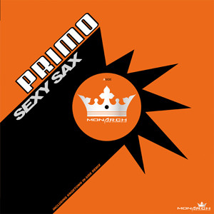 Primo - Sexy Sax | Monarch Records (Monarch 001)
