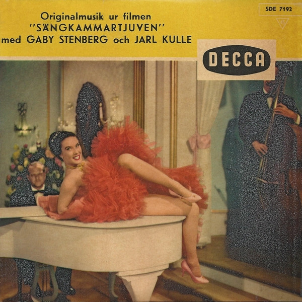 Gaby Stenberg Och Jarl Kulle - Originalmusik Ur Filmen "Sängkammartjuven" | Decca (SDE 7192)