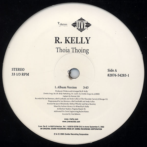 R. Kelly - Thoia Thoing | Jive (82876-54283-1)