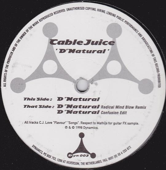 Cablejuice - D'Natural | Dynamics Records (Dyn 003)