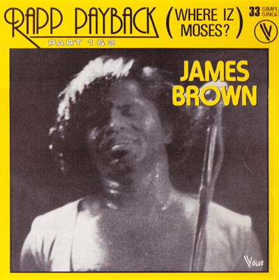 James Brown - Rapp Payback (Where Iz Moses?) (Part 1 & 2) | Vogue (310905)