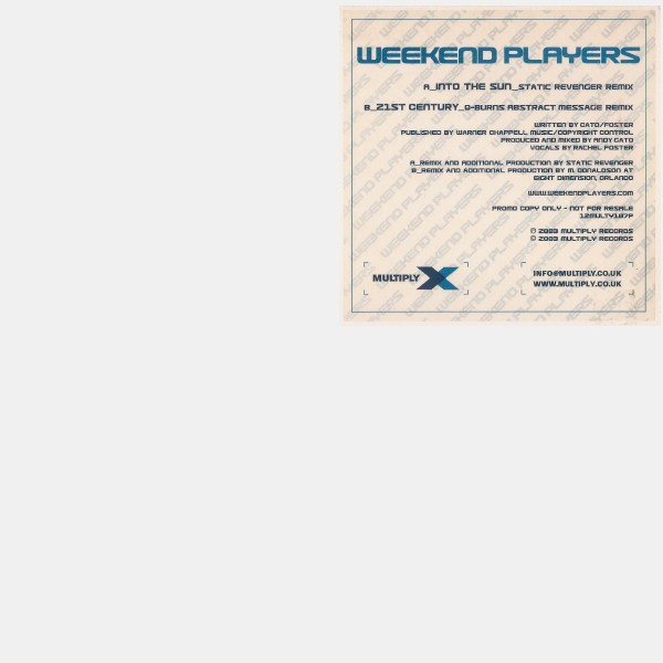 Weekend Players - Into The Sun / 21st Century | Multiply Records (12MULTY 107P)