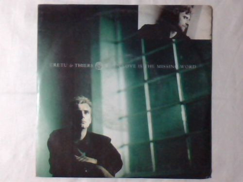 Cretu And Thiers - When Love Is The Missing Word | Virgin (VIN 45253) - main Cretu And Thiers - When Love Is The Missing Word | Virgin (VIN 45253) - main