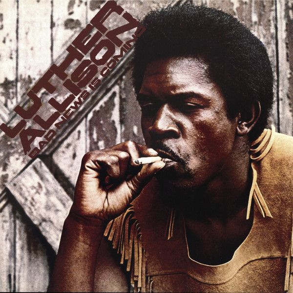 Luther Allison - Bad News Is Coming | Motown (none)