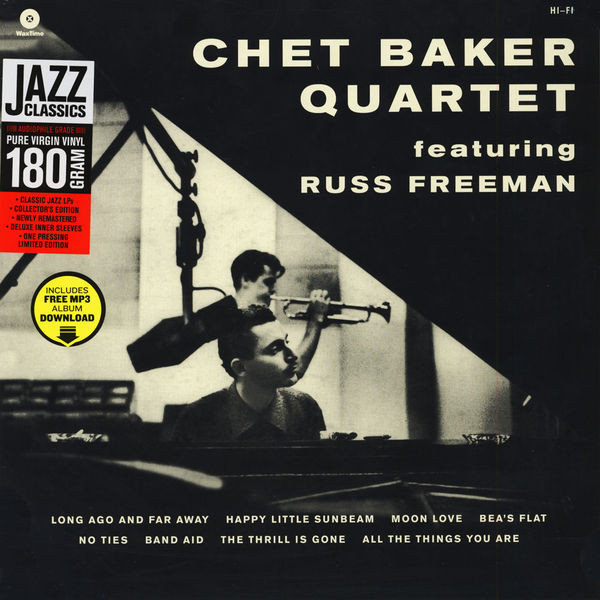 Chet Baker Quartet Featuring Russ Freeman - Chet Baker Quartet Featuring Russ Freeman | WaxTime (772000)