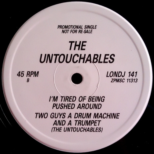 2 Men A Drum Machine And A Trumpet - I'm Tired Of Being Pushed Around | London Records (LONDJ 141) - 2