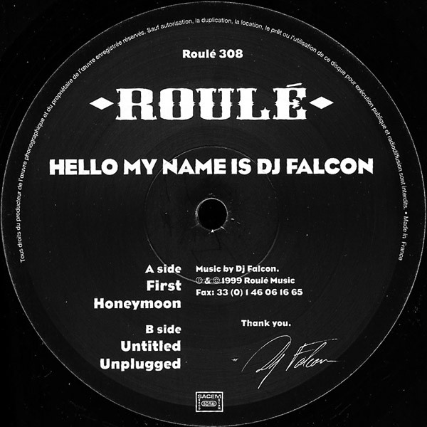 Hello My Name Is DJ Falcon