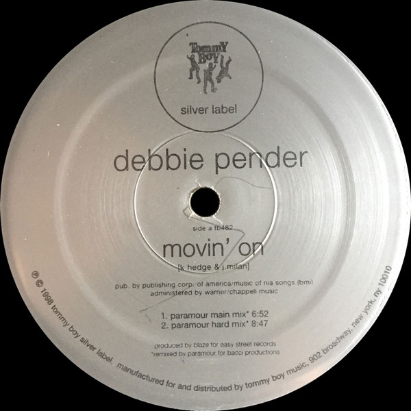 Debbie Pender - Movin' On | Tommy Boy (TB 482)