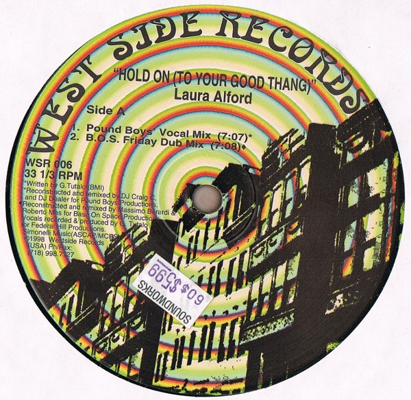 Laura Alford - Hold On (To Your Good Thang) | West Side Records (WSR 006)