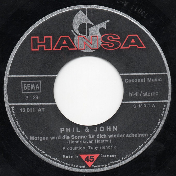 Phil & John - Morgen Wird Die Sonne Für Dich Wieder Scheinen | Hansa (13 011 AT) - 2