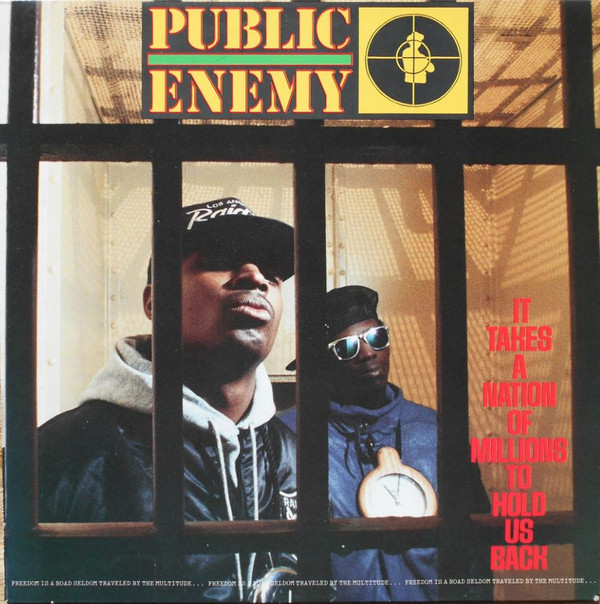 Public Enemy - It Takes A Nation Of Millions To Hold Us Back | Def Jam Recordings (DEF 462415 1)