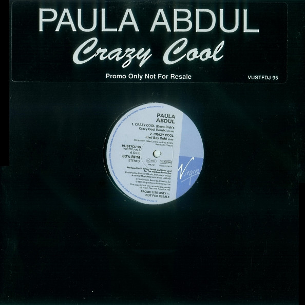 Paula Abdul - Crazy Cool | Virgin (VUSTFDJ 95) Paula Abdul - Crazy Cool | Virgin (VUSTFDJ 95)