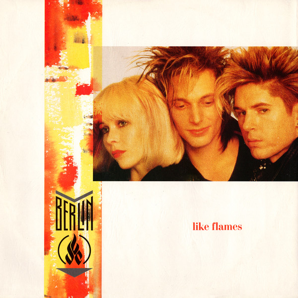 Berlin - Like Flames | Mercury (MERX 240)