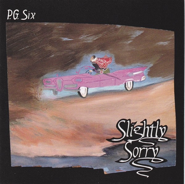 PG Six - Slightly Sorry | Drag City (DC305CD)