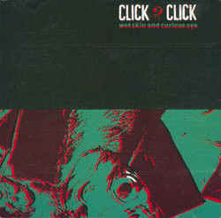 Click Click - Wet Skin And Curious Eye | LD Records (LD 879)