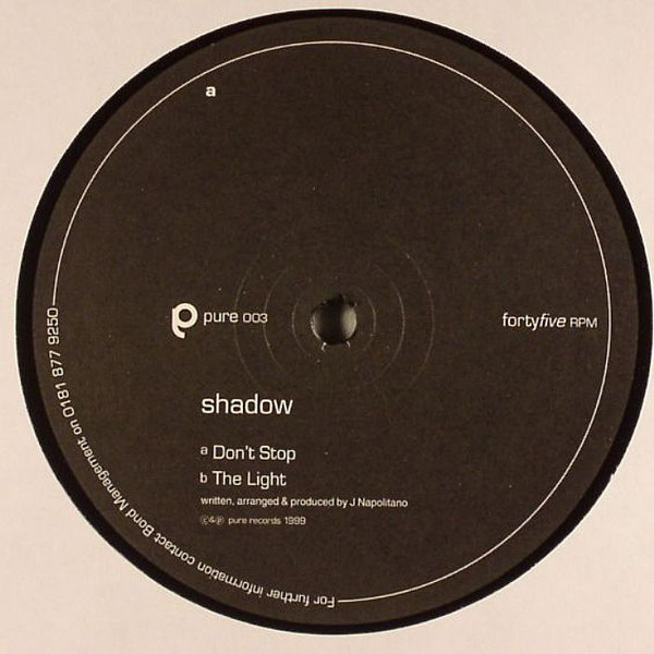 Shadow - Don't Stop / The Light | Pure Records (pure 003) - main