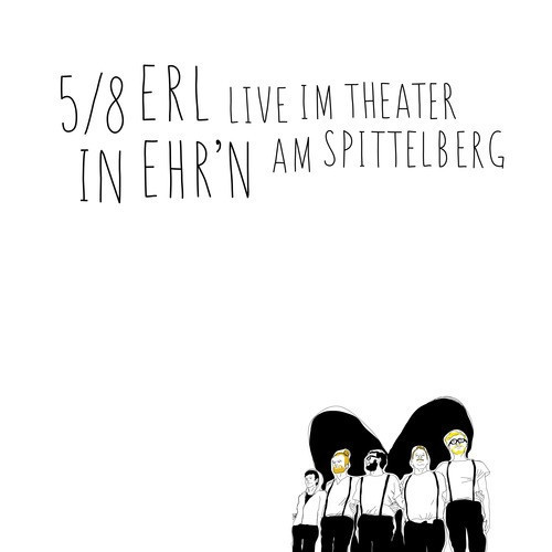 5/8erl In Ehr'n - Live Im Theater Am Spittelberg | Viennese Soulfood Records (VSFR 0005)
