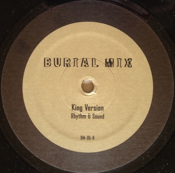 Rhythm & Sound w/ Cornell Campbell - King In My Empire | Burial Mix (BM-06) - 2