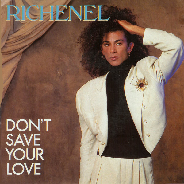 Richenel - Don't Save Your Love | Epic (EPC 650844 7)