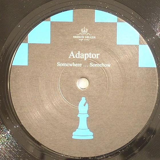 Adaptor - Somewhere Somehow | Session Deluxe (SDL009-6)