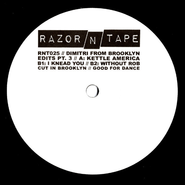 Dimitri From Paris - Dimitri From Brooklyn Edits Pt. 3 | Razor-N-Tape (RNT025) - 3