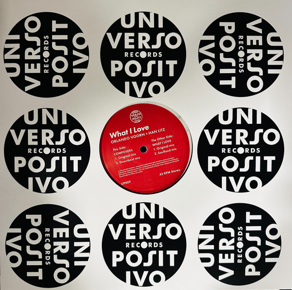 Orlando Voorn + Han Litz - What I Love | Universo Positivo Records (UP009) - 3 Orlando Voorn + Han Litz - What I Love | Universo Positivo Records (UP009) - 3
