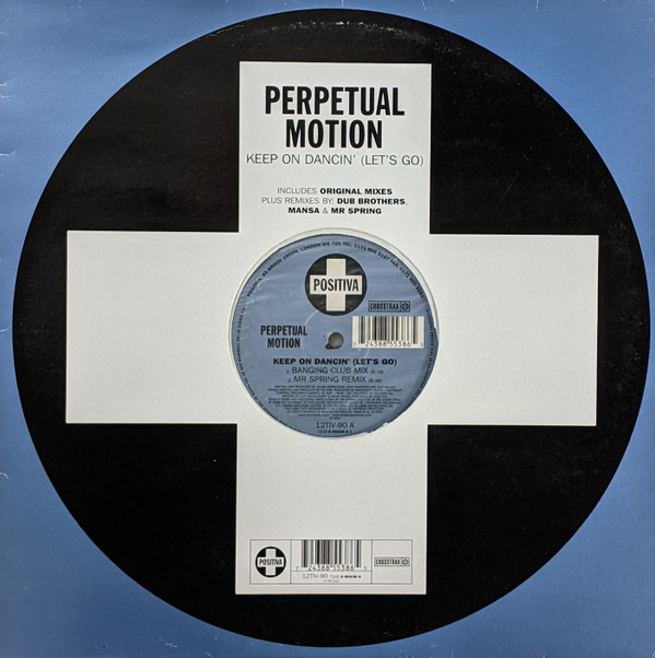 Perpetual Motion - Keep On Dancin' (Let's Go) | Positiva (12TIV-90)