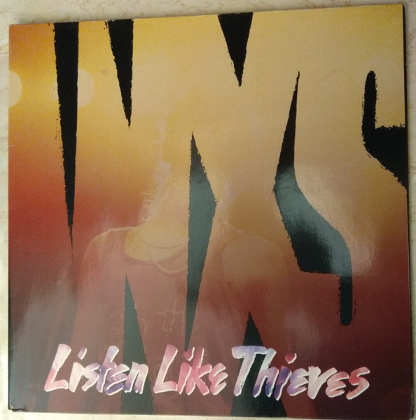 INXS - Listen Like Thieves | Mercury (MERH 82, 824 957-1)