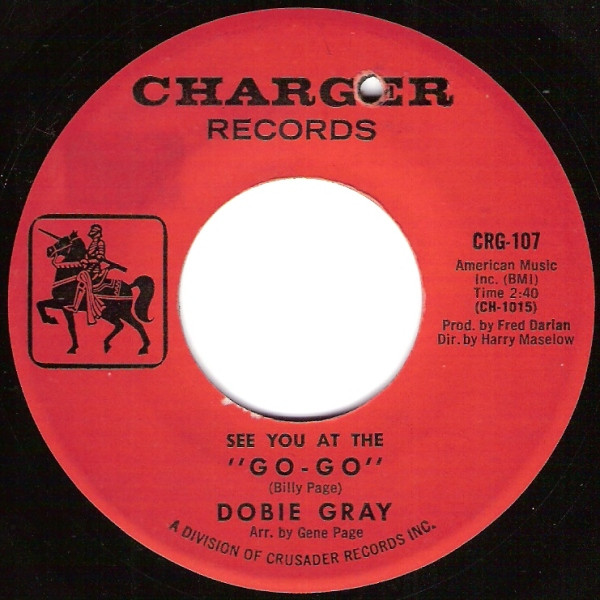 Dobie Gray - See You At The "Go-Go" | Charger Records (CRG-107) - main