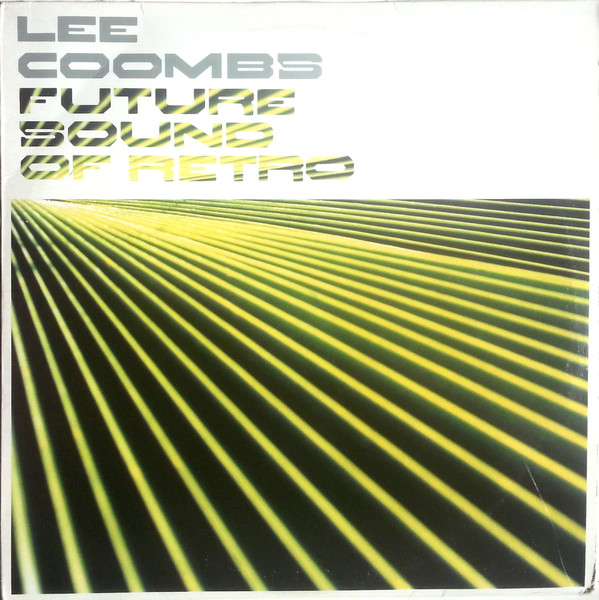 Lee Coombs - Future Sound Of Retro | Finger Lickin' Records (flrlp3)