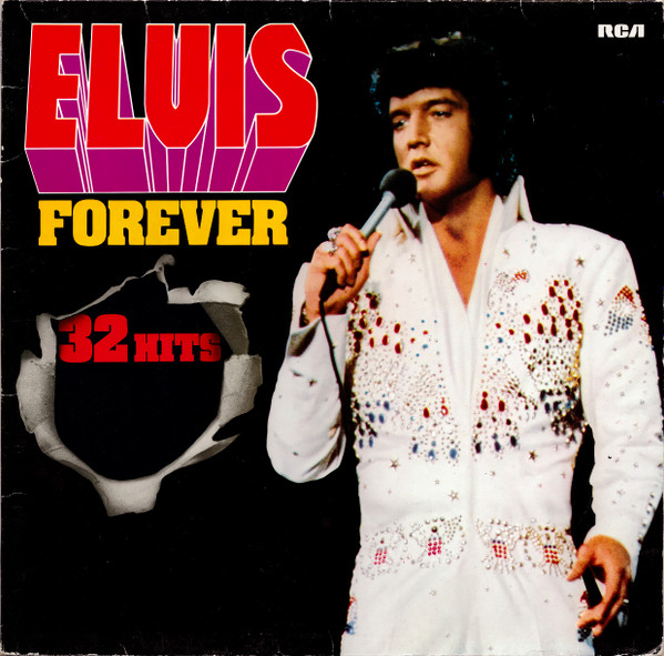 Elvis Presley - Elvis Forever (32 Hits) | RCA (NL 89004(2))