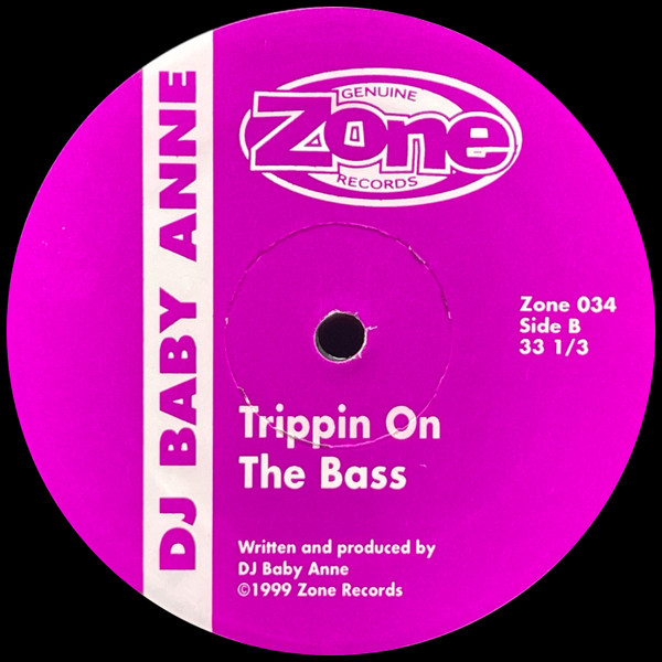 DJ Baby Anne - Freak's Groove / Trippin On The Bass | Zone Records (Zone 034) - 2