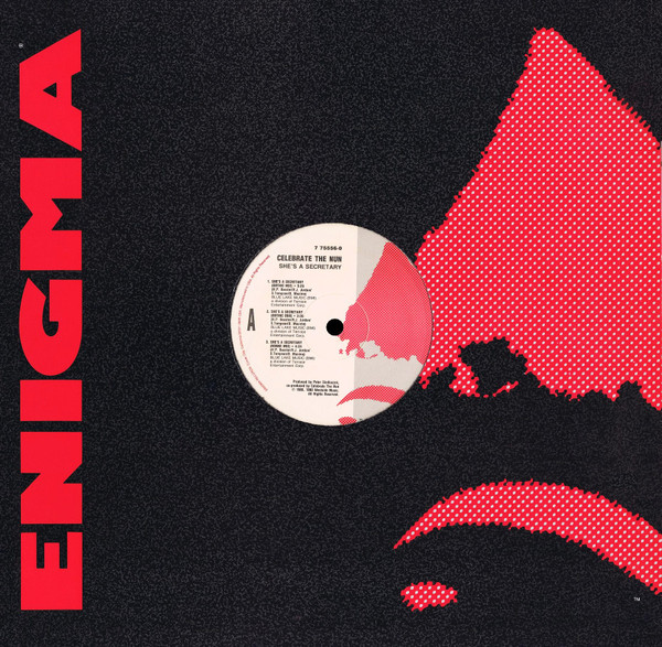 Celebrate The Nun - She's A Secretary | Enigma (7 75556-0)