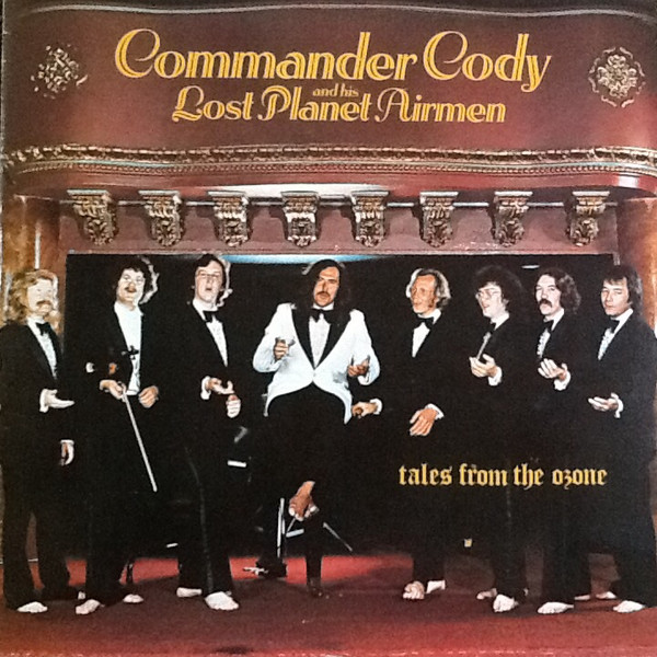 Commander Cody And His Lost Planet Airmen - Tales From The Ozone | Warner Bros. Records (56158)