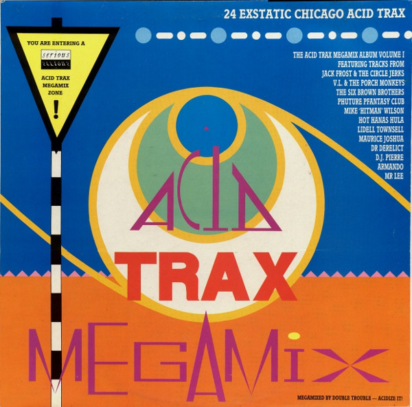 Various - Acid Trax Megamix Volume 1 | Serious Records (DUIX 1)