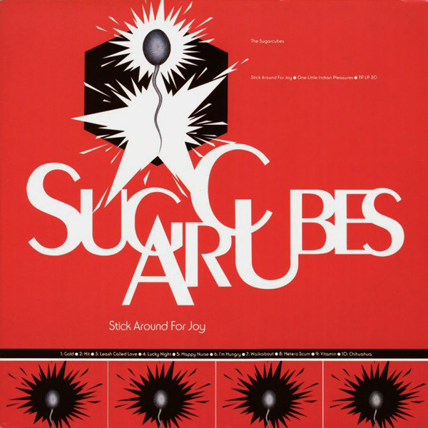 The Sugarcubes - Stick Around For Joy | One Little Indian (TP LP 30)